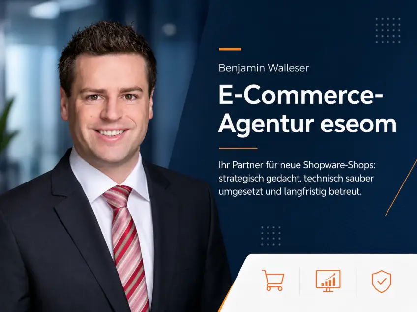 Benjamin Walleser - E-Commerce-Agentur eseom